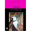 Yarım Sevmeler