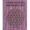 Yaşam Çiçeğinin Unutulmuş Sırrı 2