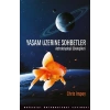 Yaşam Üzerine Sohbetler - Astrobiyoloji Söyleşileri