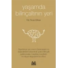 Yaşamda Bilinçaltının Yeri