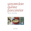 Yaşamdan Gurme Pencereler