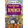 Yaşlı Dünyamız ve Depremler