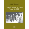 Yassıada, Kayseri ve Toptaşı Cezaevi Günlükleri