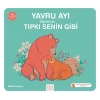 Yavru Ayı Öğreniyor Tıpkı Senin Gibi