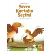Yavru Kartalın Seçimi