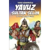 Yavuz Sultan Selim ve Kutsal Emanetler (Çocuk)