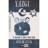 Yazgı 3 Adam 3 Din Tek Yol