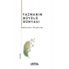Yazmanın Büyülü Dünyası