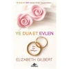 Ye Dua Et Evlen  Bir Aşk Hikayesi (Cep Boy)