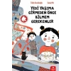 Yedi Yaşıma Girmeden Önce Bilmem Grekenler
