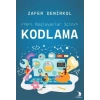 Yeni Başlayanlar İçin Kodlama