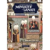 Yeni Başlayanlar İçin Minyatür Sanatı