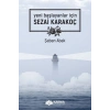 Yeni Başlayanlar İçin Sezai Karakoç