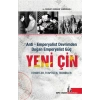 Yeni Çin - Anti Emperyalist Devrimden Doğan Emperyalist Güç