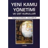 Yeni Kamu Yönetimi ve Üst Kurullar