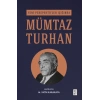 Yeni Perspektifler Işığında Mümtaz Turhan