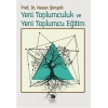 Yeni Toplumculuk ve Yeni Toplumcu Eğitim