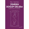 Yeniden Doğup Gelsem