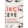 Yenilikçi Çerçeve - Tasarımın Getirdiği Yeni Düşünme Biçimleri