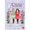 Yeşilin Kızı Anne Yeni Arkadaşıyla