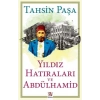 Yıldız Hatıraları ve Abdülhamid