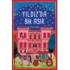 Yıldız’da Bir Asır