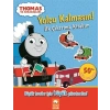 Yolcu Kalmasın - İlk Çıkartma Kitabım - Thomas ve Arkadaşları
