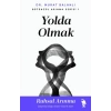 Yolda Olmak