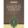 Yüce Hakikatler ve Şazeliyye Tarikatı