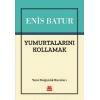 Yumurtalarını Kollamak - Yeni Dalgınlık Kursları