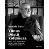 Yunus Düştü Yolumuza