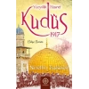 Yüzyıllık Hasret Kudüs 1917