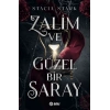 Zalim ve Güzel Bir Saray