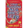 Zaman Yolculuğunda Nasıl Hayatta Kalınır
