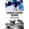 Zaman Zaman İçinde (1970-1986)