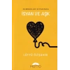 Zambaklar Diyarında İsyan ve Aşk