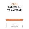 Zeki Takımlar Yaratmak