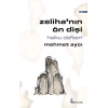Zeliha’nın Ön Dişi