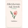 Züleyha’nın Aşk Derdi - Hz. Yusuf Kıssası