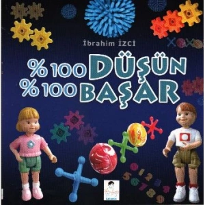 % 100 Düşün % 100 Başar
