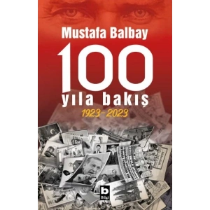100 Yıla Bakış 1923-2023