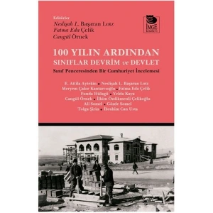 100 Yılın Ardından Sınıflar, Devrim ve Devlet