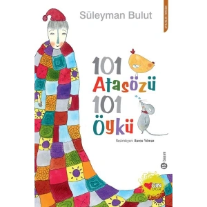 101 Atasözü 101 Öykü