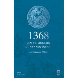 1368 - Çin ve Modern Dünyanın İnşası