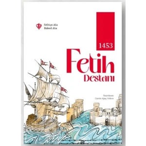 1453 Fetih Destanı