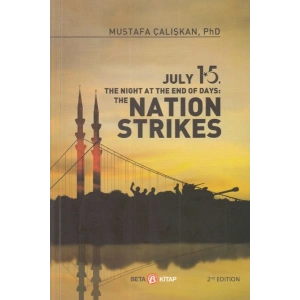 15 July The Nıght At The End Of Days - Natıon Strıkes