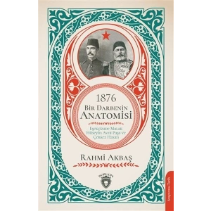 1876 - Bir Darbenin Anatomisi