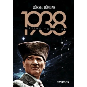 1938 Tarihe Yolculuk