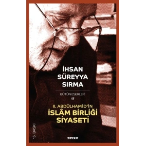 2. Abdülhamid’in İslam Birliği Siyaseti