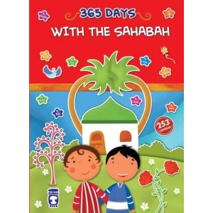 365 Days With The Sahabah - 365 Günde Peygamberimin Arkadaşları (İngilizce)